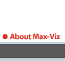 About Max-Viz